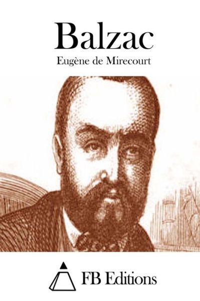 Cover for Eugene De Mirecourt · Balzac (Paperback Book) (2015)