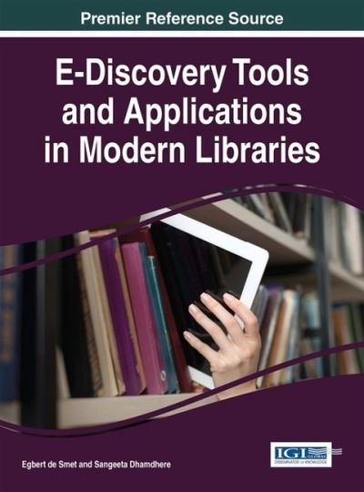 Cover for Egbert De Smet · E-Discovery Tools and Applications in Modern Libraries (Gebundenes Buch) (2016)