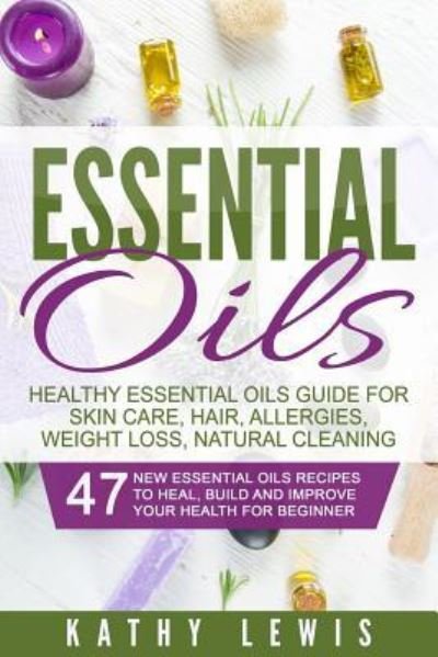 Cover for Kathy Lewis · Essential Oils (Pocketbok) (2016)