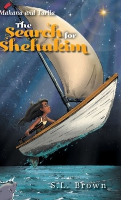 Cover for S L Brown · The Search for Shehakim (Innbunden bok) (2020)