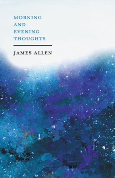 Cover for James Allen · Morning and Evening Thoughts (Pocketbok) (2019)