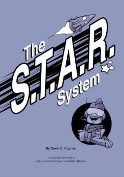 Cover for Devin C Hughes · The S.T.A.R. System (Pocketbok) (2016)