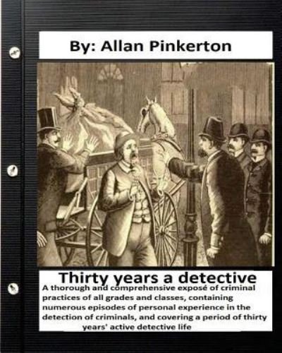 Cover for Allan Pinkerton · Thirty years a detective (Pocketbok) (2016)