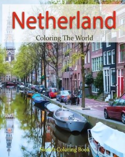 Cover for Anthony Hutzler · Netherland Coloring the World (Paperback Book) (2016)