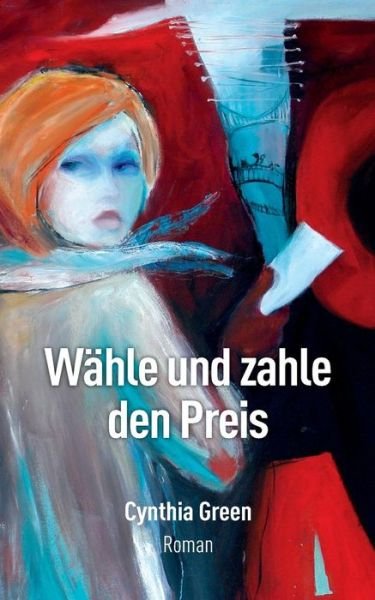 Cover for Cynthia Green · W hle und zahle den Preis (Paperback Book) (2016)
