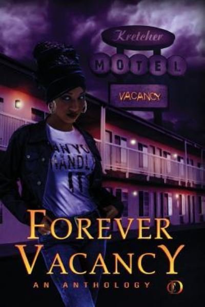 Cover for Mya Lairis · Forever Vacancy: A Colors in Darkness Anthology (Book) (2017)