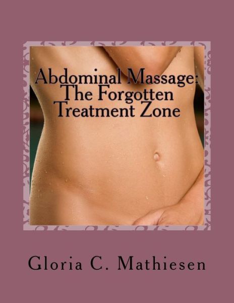 Cover for Gloria C Mathiesen · Abdominal Massage (Paperback Book) (2017)