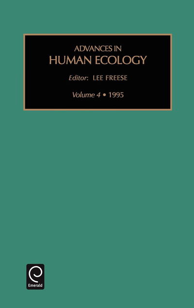 Cover for Freese · Advances in Human Ecology - Advances in Human Ecology (Hardcover Book) (1995)