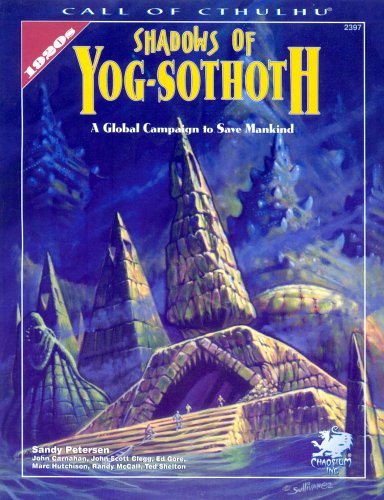 Shadows of Yog-Sothoth - Sandy Petersen - Books - Chaosium - 9781568821740 - August 15, 2004