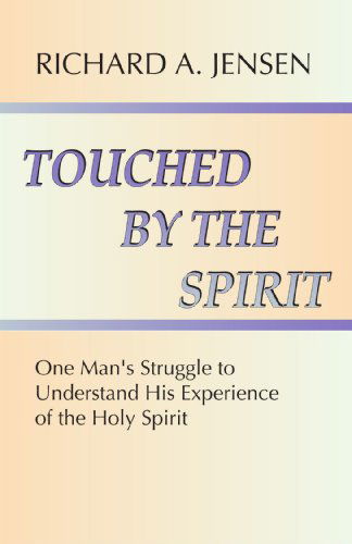 Cover for Richard Jensen · Touched by the Spirit (Paperback Book) (2000)