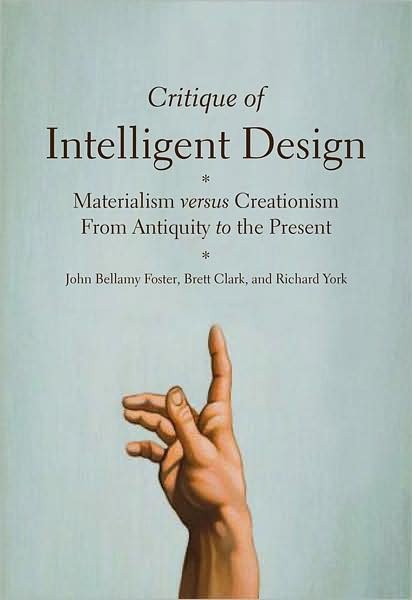 Cover for Richard York · Critique of Intelligent Design: Materialism Versus Creationism from Antiquity to the Present (Hardcover Book) (2008)