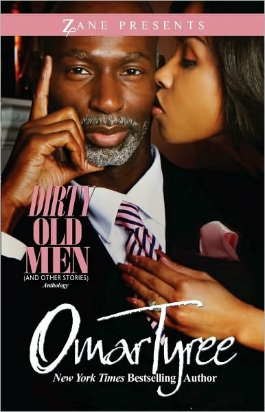 Cover for Omar Tyree · Dirty Old Men: and Other Stories (Taschenbuch) (2010)