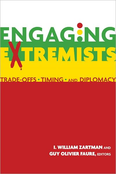 Cover for I William Zartman · Engaging Extremists: Trade-Offs, Timing, and Diplomacy (Paperback Bog) (2011)