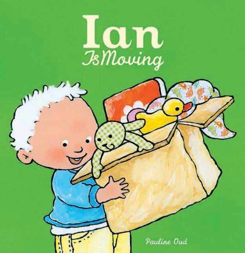Cover for Pauline Oud · Ian is Moving (Hardcover Book) (2014)