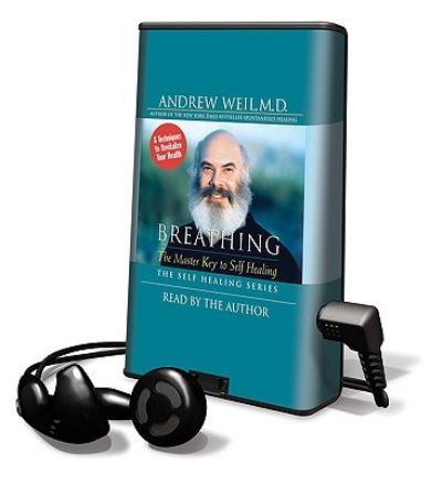 Cover for Andrew Weil · Breathing ; the Master Key to Self Healing, Library Edition (DIV) (2009)