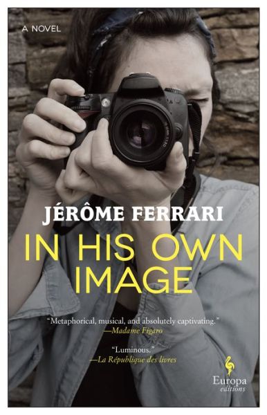 Cover for Jérôme Ferrari · In His Own Image (Pocketbok) (2022)