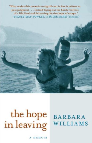 Cover for Barbara Williams · The Hope in Leaving (Paperback Book) (2017)