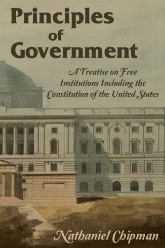 Cover for Nathaniel Chipman · Principles of Government (Paperback Book) (2011)