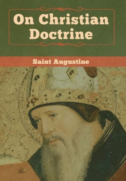 Cover for Saint Augustine · On Christian Doctrine (Hardcover Book) (2020)