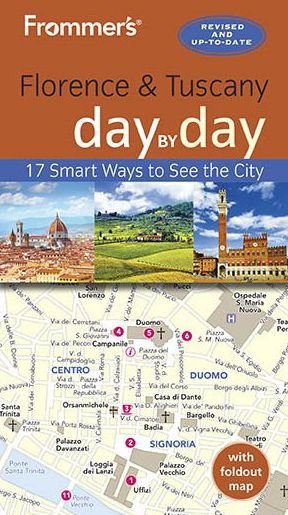 Frommer's Florence and Tuscany day by day - Day by Day Guides - Stephen Brewer - Books - FrommerMedia - 9781628873740 - December 7, 2017
