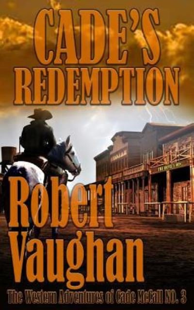 Cover for Robert Vaughan · Cade's Redemption (Taschenbuch) (2018)