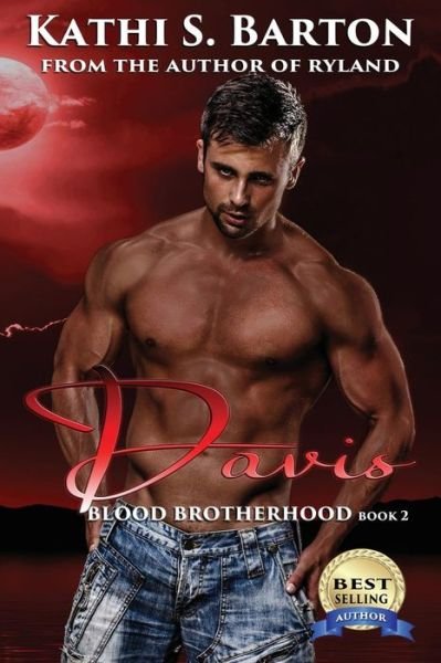 Cover for Kathi S Barton · Davis: Blood Brotherhood (Paperback Book) (2015)