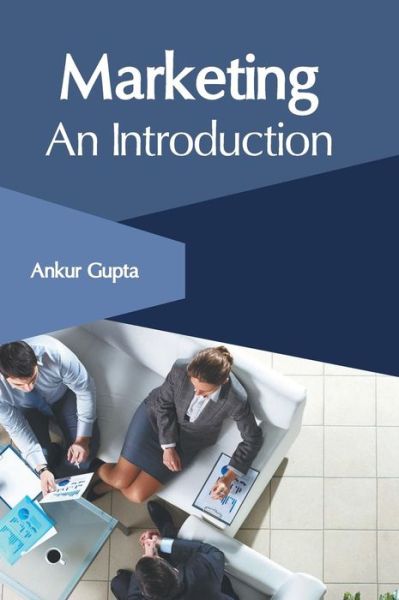 Cover for Ankur Gupta · Marketing: An Introduction (Hardcover Book) (2019)