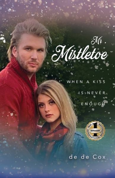Mr. Mistletoe - De De Cox - Books - BEYOND PUBLISHING - 9781637923740 - October 18, 2022