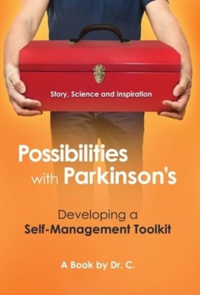 Cover for C · Possibilities with Parkinson's (Bok) (2023)