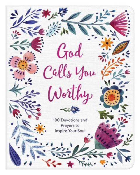 God Calls You Worthy - Margot Starbuck - Książki - Barbour Publishing - 9781643524740 - 1 lipca 2020