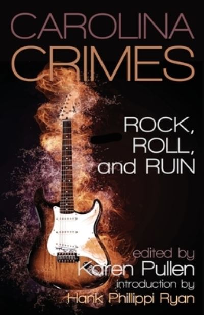 Cover for Karen Pullen · Rock, Roll, and Ruin (Book) (2022)