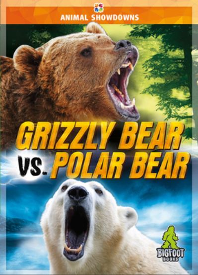 Cover for Teresa Klepinger · Grizzly Bear vs. Polar Bear (Book) (2023)