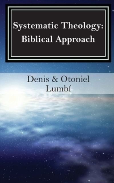 Cover for Otoniel Lumbi · Systematic Theology (Pocketbok) (2020)