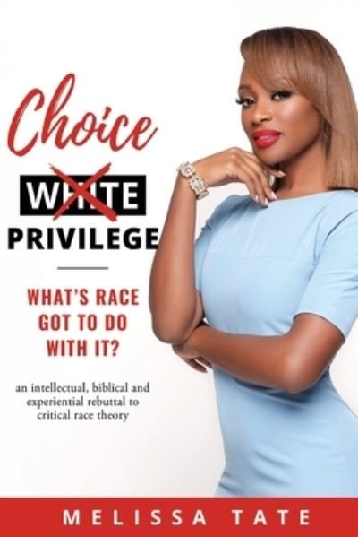 Cover for Melissa Tate · Choice Privilege (Paperback Book) (2021)