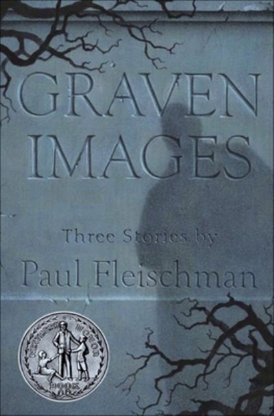 Cover for Paul Fleischman · Graven Images (Innbunden bok) (2021)