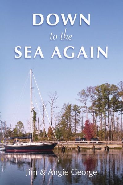 Cover for Jim George · Down to the Sea Again (Book) (2022)