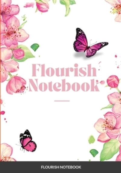 Flourish Notebook - Grace Nichols - Livres - Lulu Press - 9781678120740 - 3 février 2022