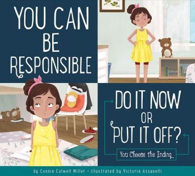 You Can Be Responsible - Connie Colwell Miller - Books - Amicus - 9781681524740 - August 20, 2019