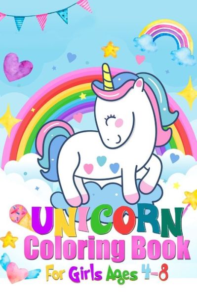 Cover for Andy Lee · Unicorn Coloring Book for Girls Ages 4-8 (Paperback Book) (2019)