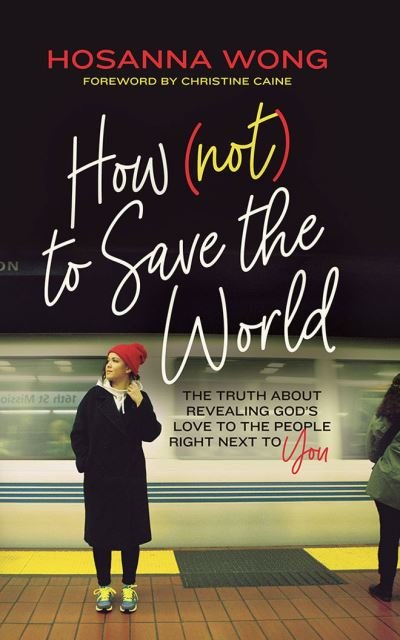 Cover for Hosanna Wong · How (Not) to Save the World (CD) (2021)