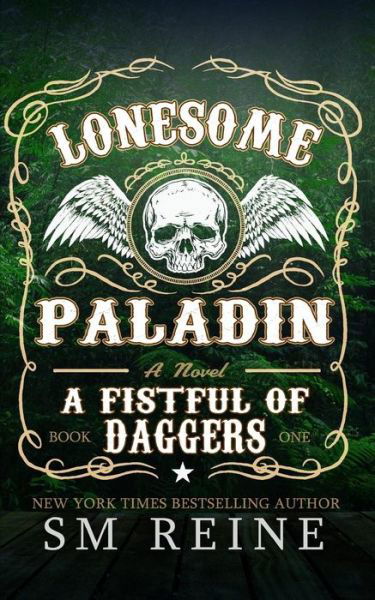 Cover for S M Reine · Lonesome Paladin : An Urban Fantasy Novel (Paperback Book) (2018)