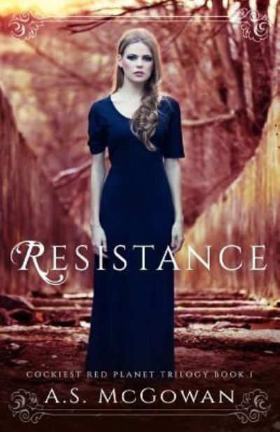 Cover for A S McGowan · Resistance (Paperback Book) (2018)