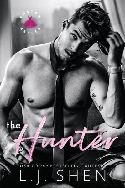 Cover for L J Shen · The Hunter - Boston Belles (Paperback Book) (2020)