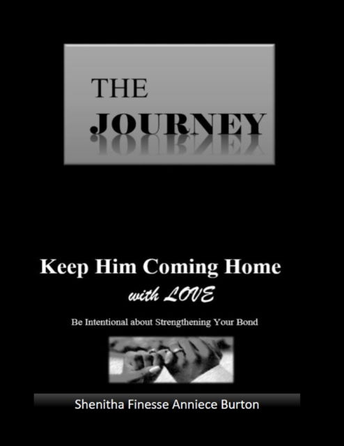 Cover for Shenitha Finesse Anniece Burton · The Journey (Paperback Book) (2020)