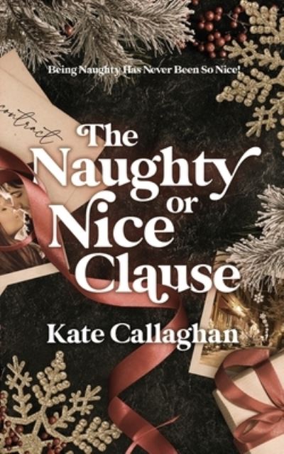 Cover for Kate Callaghan · The Naughty Or Nice Clause (Paperback Book) (2022)