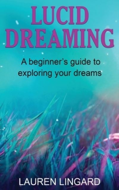 Cover for Lauren Lingard · Lucid Dreaming (N/A) (2022)