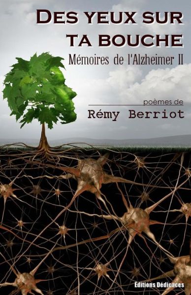 Cover for Rémy Berriot · Des yeux sur ta bouche (Paperback Book) (2016)