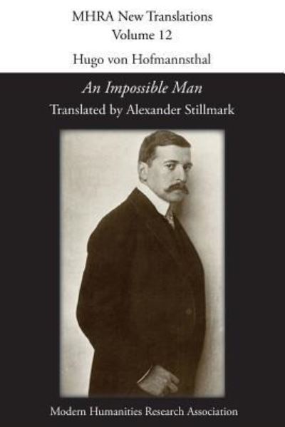 Cover for Alexander Stillmark · Hugo von Hofmannsthal, 'An Impossible Man' (Paperback Book) (2016)