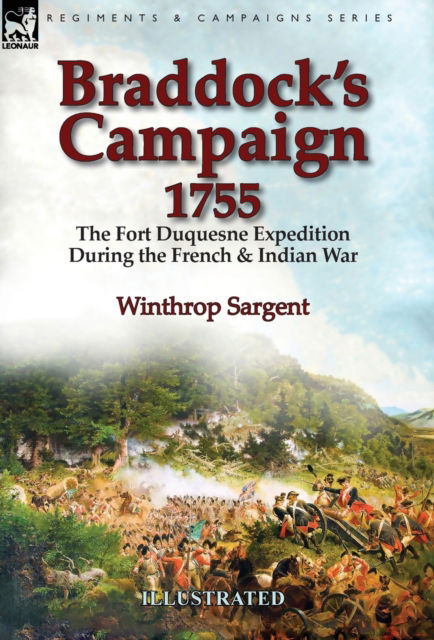 Cover for Winthrop Sargent · Braddock's Campaign 1755 (Hardcover Book) (2018)