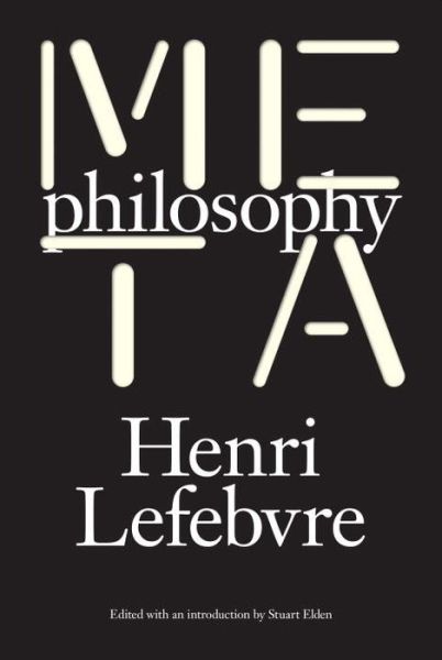 Metaphilosophy - Henri Lefebvre - Livros - Verso Books - 9781784782740 - 12 de julho de 2016